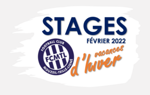 [FCMTL]> Stages vacances  Hiver 2022 